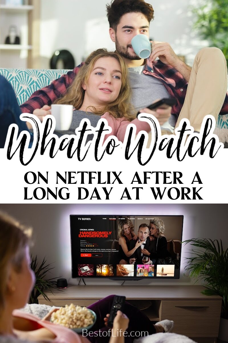 When you have a bad day at work there's nothing better than coming home to relax and unwind. These are the best Netflix shows to watch after a long day at work! Best Netflix Shows | Stress Management | Tips to Reduce Stress | Work Life Balance via @thebestoflife