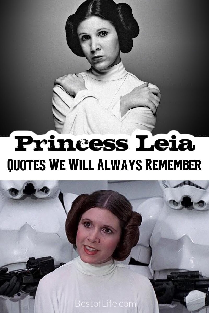Carrie Fisher, Princess Leia has passed away and while we have lost a talented soul we at least have Princess Leia quotes to remember. Best Princess Leia Quotes | Funny Princess Leia Quotes | Best Star Wars Quotes | Star Wars Quotes | Quotes from Star Wars via @thebestoflife