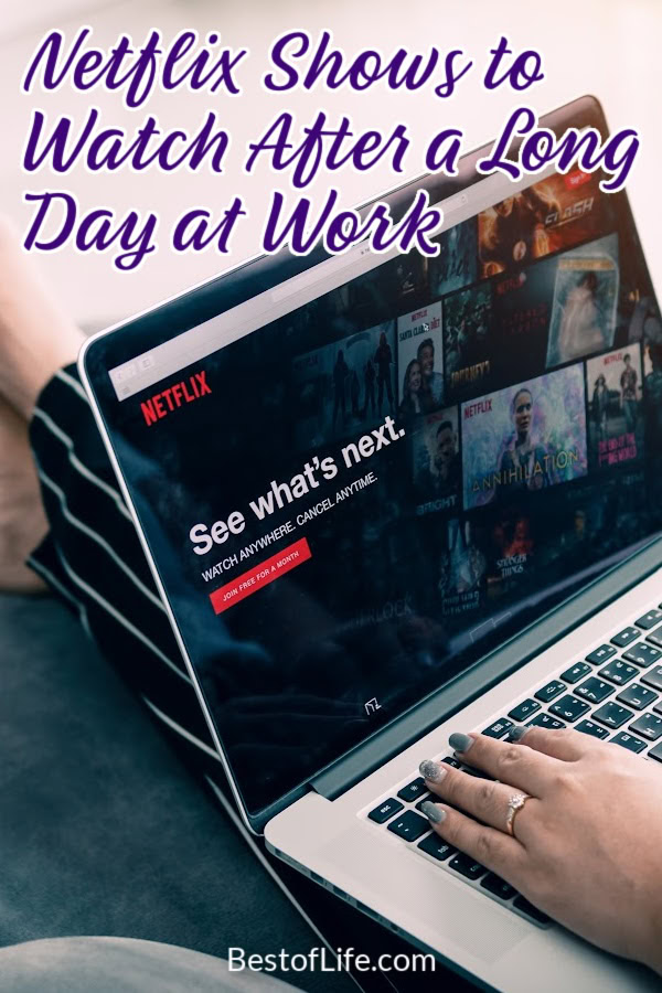When you have a bad day at work there's nothing better than coming home to relax and unwind. These are the best Netflix shows to watch after a long day at work! Best Netflix Shows | Stress Management | Tips to Reduce Stress | Work Life Balance