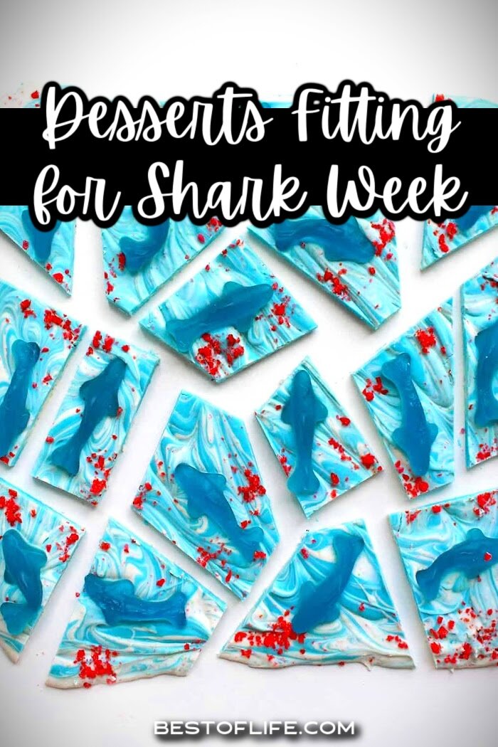 Shark Week Desserts are perfect for every night of Shark Week and will help you host a killer Shark Week party! Best Shark Week Recipes | Desserts for Shark Week | Shark Week Desserts | Shark Themed Desserts