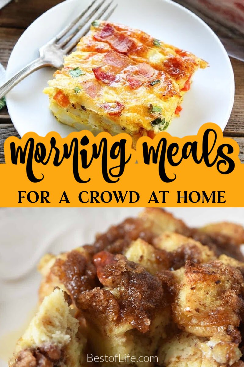 Easy breakfast ideas for a crowd can help you feed family and friends easily when they visit! Make Ahead Breakfasts for a Crowd | Breakfast Party Recipes | Breakfast Recipes for a Crowd | Breakfasts for Large Families via @thebestoflife