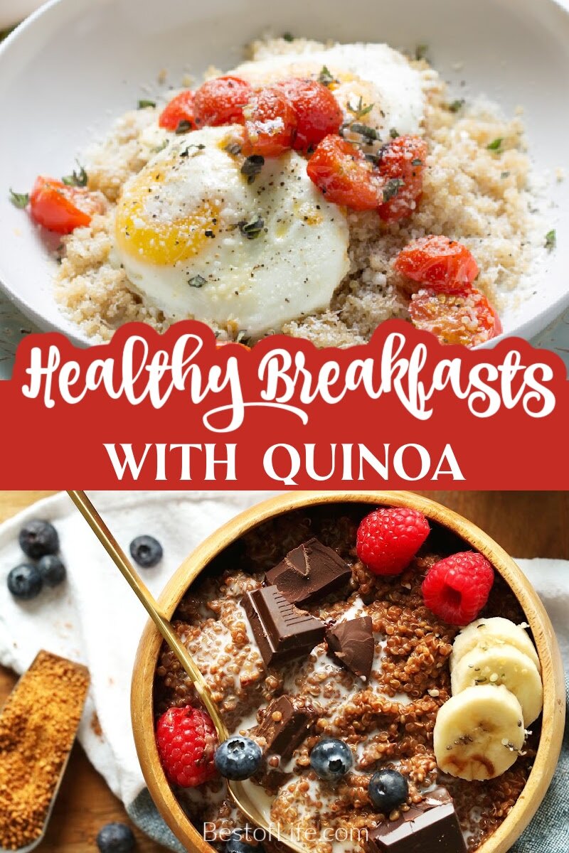 The best quinoa breakfast recipes help you start the day with a protein powered healthy meal that will curb cravings and fuel your day. Healthy Breakfast Recipes | Healthy Meal Planning Breakfast Ideas | How to Cook Quinoa | Weight Loss Recipes | Breakfast Recipes for Weight Loss | Tips for Healthy Eating via @thebestoflife