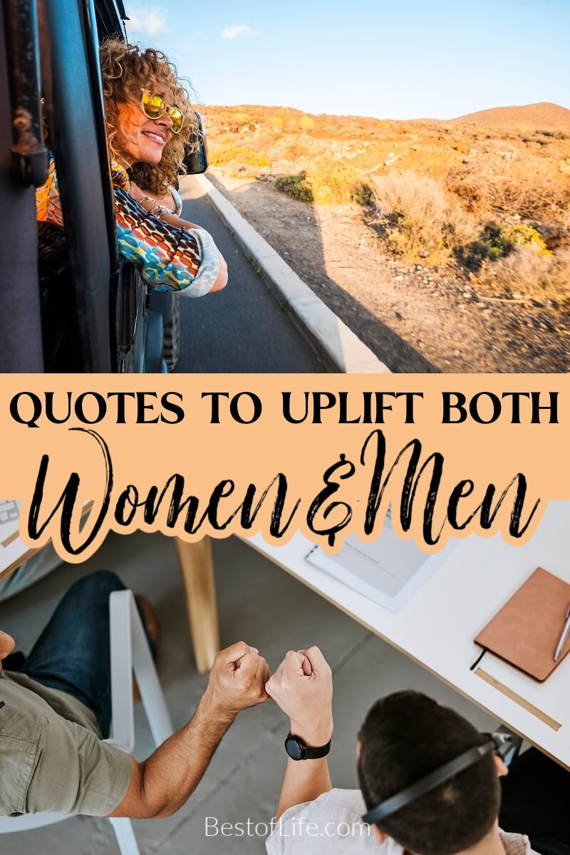 Uplifting Quotes | Sometimes a few simple words can totally change the way we look at the world. I don't know about you but I love finding and sharing uplifting quotes! Quotes for Men | Best Quotes for Women | Motivational Quotes | Inspirational Sayings | Daily Inspirational Words | Quotes for Women Inspiring via @thebestoflife