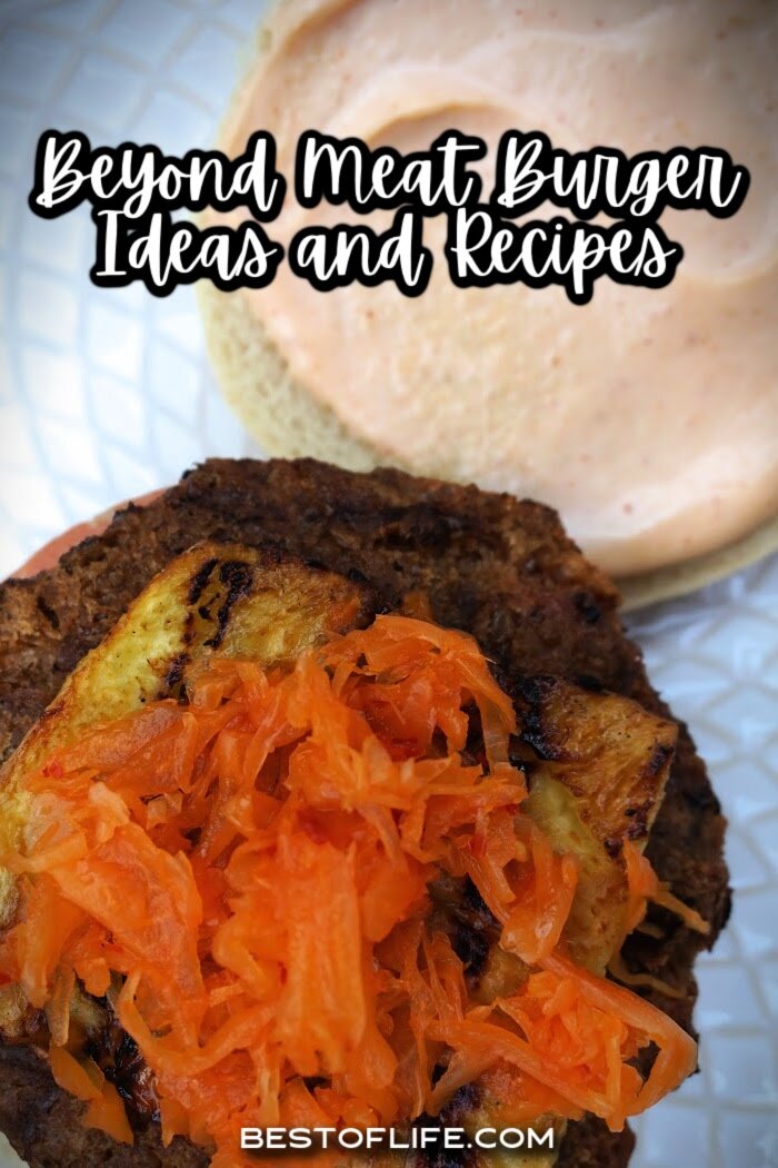 Food fads come and go! Beyond Meat burger recipes are one of the latest trends. Try one of these recipes and let us know what you think! Beyond Meat Recipes | Beyond Meat Burger Copy Cat Recipes | Dinner Recipes | Recipes for the Grill | Vegan Burger Recipes | Vegetarian Burger Recipes | Healthy Burger Recipes | Recipes with Beyond Meat | Healthy Summer Recipes via @thebestoflife