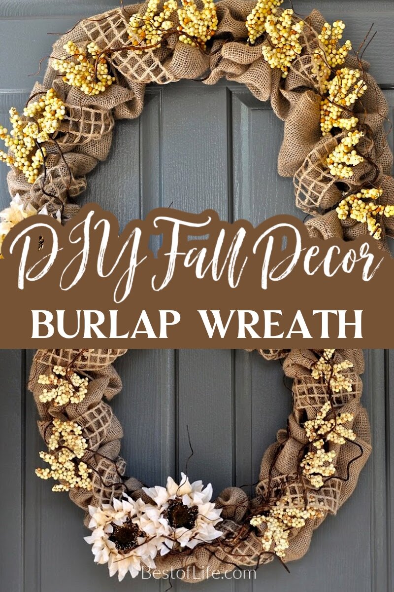 Knowing how to make a burlap wreath for fall is just the beginning of the DIY burlap home decor this season. DIY Fall Decor | DIY Fall Projects | DIY Burlap Wreath | DIY Burlap Decor | How to Make a Wreath | Ways to Make a Wreath | Front Door Decor | DIY Front Door Decor | Door Decorations for Fall via @thebestoflife
