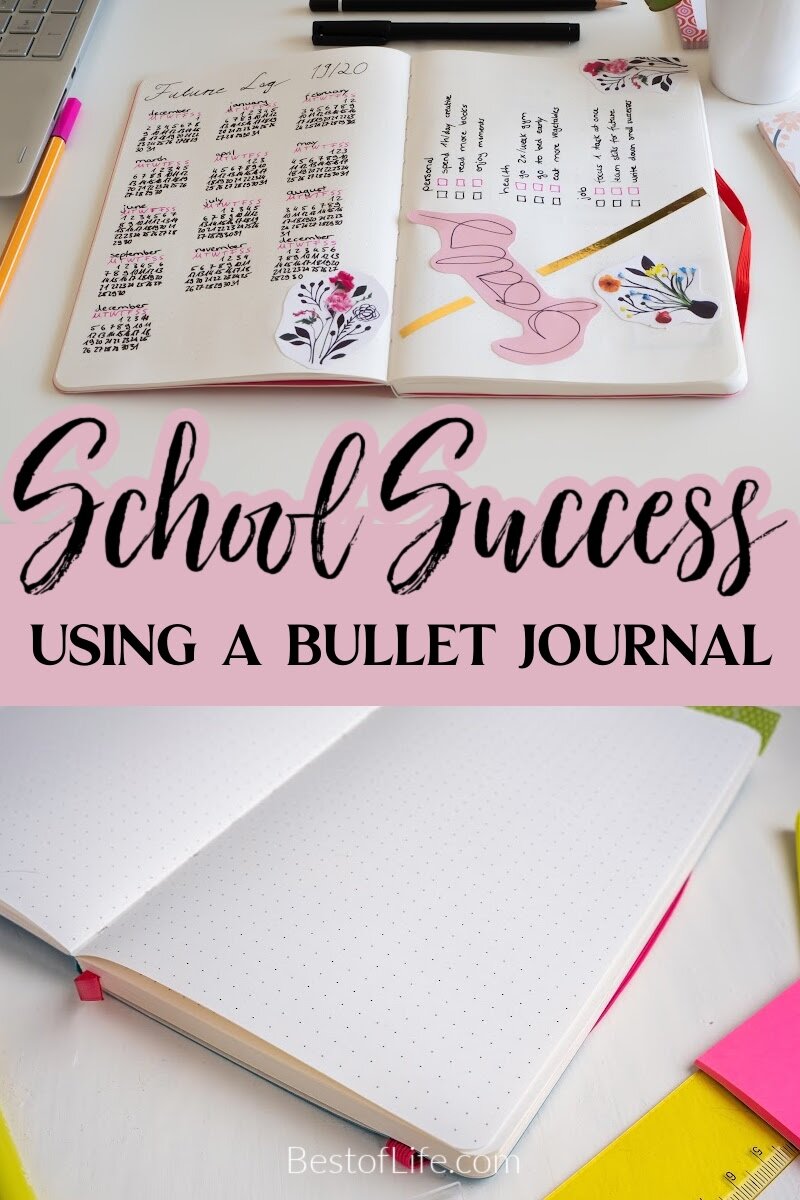 Students can use bullet journal organization for school to help them get where they want to go in the future, wherever that may be. Bullet Journal Ideas | Bullet Journal Layouts | School Organization Ideas | Bullet Journals for Students via @thebestoflife