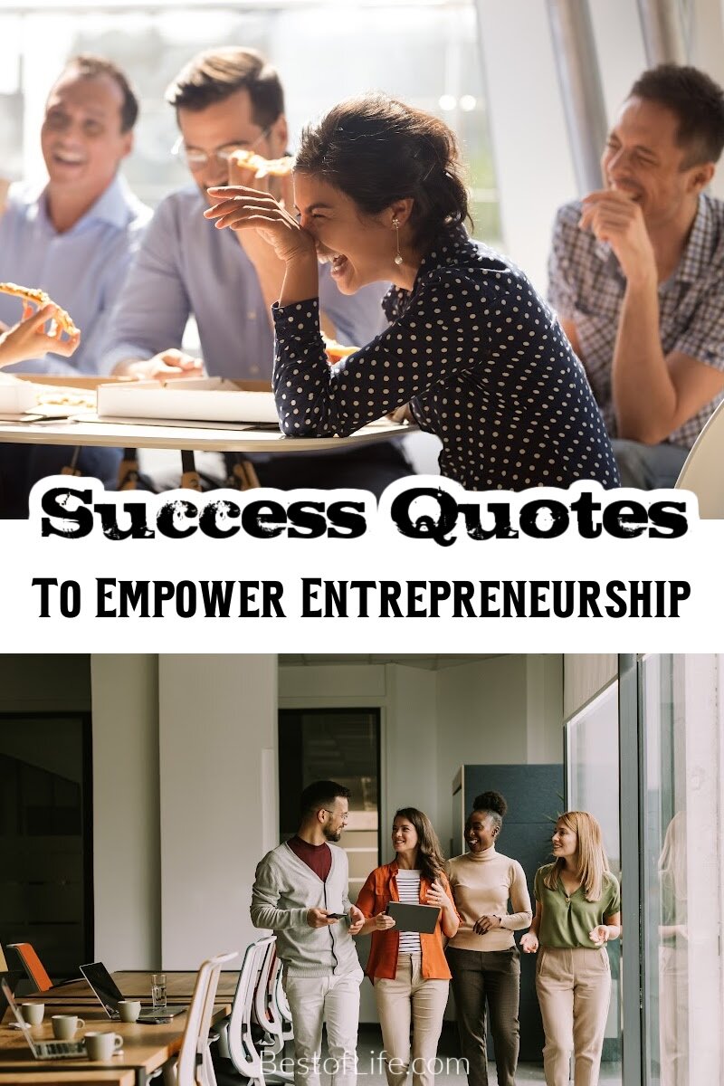 These powerful quotes for entrepreneurs will keep you motivated to work hard and inspired to do your best! Being an entrepreneur can be difficult, we can all use a boost from time to time. Quotes Entrepreneur Bossbabe | Quotes Entrepreneur Mindset | Quotes Entrepreneurship | Quotes Entrepreneur Men | Quotes Entrepreneur Women | Motivational Quotes | Business Quotes for Women | Business Quotes for Men via @thebestoflife