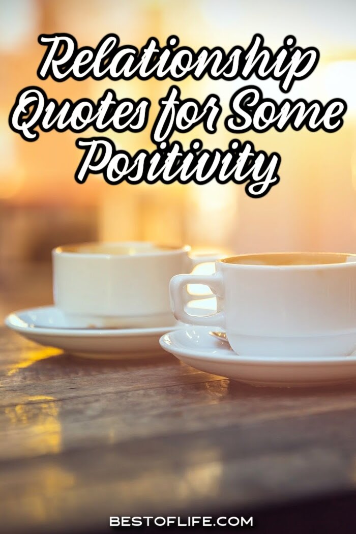 Keep your relationship strong and happy with some positive quotes to live by for couples. They are great daily inspiration to keep you focused on what matters. Love Quotes | Quotes About Love | Quotes for Relationships | Quotes About Relationships | Inspiring Quotes | Motivational Quotes