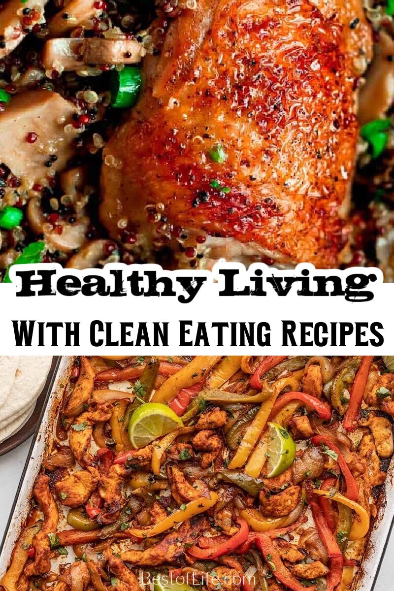 These clean eating recipes with chicken are not only for weight loss but for healthy living, one delicious meal at a time. Easy Recipes with Chicken | Clean Eating Chicken Recipes | Chicken Dinner Recipes | Healthy Dinner Recipes | Healthy Recipes with Chicken | Easy Healthy Recipes | Affordable Clean Recipes via @thebestoflife