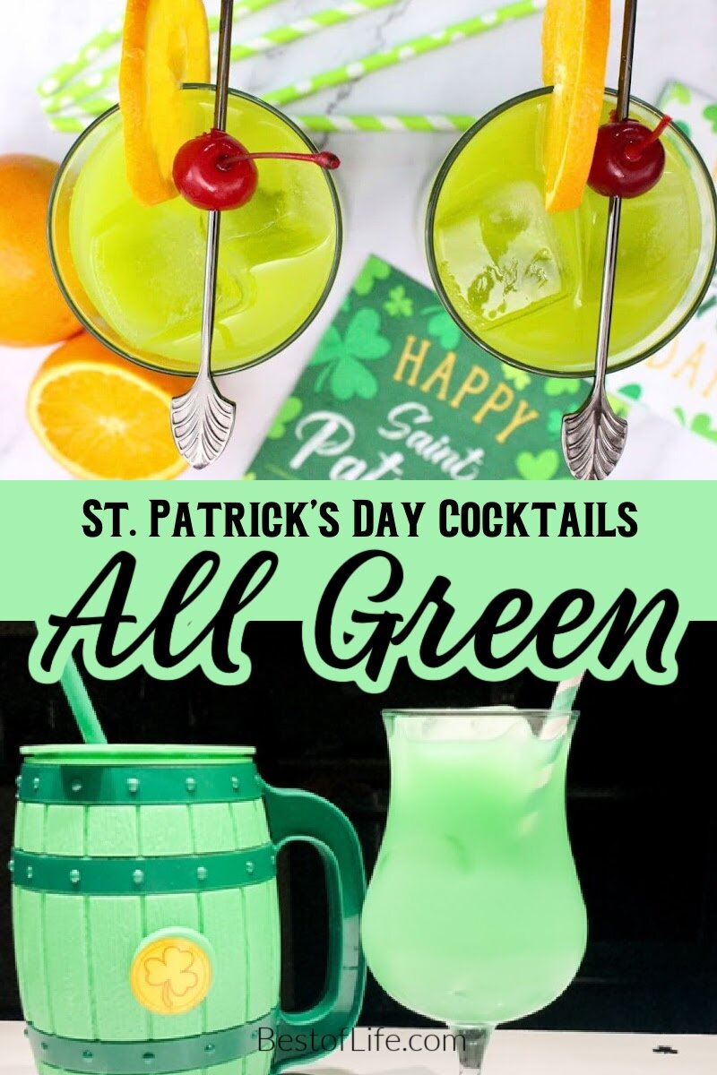 These green cocktails for St. Patrick&rsquo;s Day will add a green twist to classic cocktails and some unique recipes that fit the green theme. St Patricks Day Cocktails | Irish Cocktails | Green Drinks | St Patricks Day Recipes | Party Food | Party Drink Recipes | Green Drinks for Adults | Green Party Ideas | St Patricks Day Ideas | St Patricks Day Party Ideas via @thebestoflife