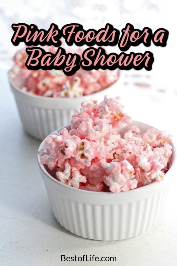 There are many things that make a baby shower even more memorable and baby shower food ideas for a girl are among the top three. Baby Shower Ideas | Best Baby Shower Ideas | DIY Baby Shower Ideas | Easy Baby Shower Ideas | Best Baby Shower Recipes | Recipes for Baby Showers | Pink Foods for Baby Showers via @thebestoflife