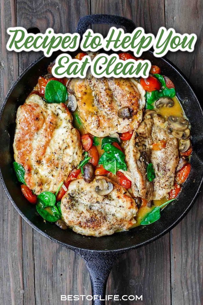 These clean eating recipes with chicken are not only for weight loss but for healthy living, one delicious meal at a time. Easy Recipes with Chicken | Clean Eating Chicken Recipes | Chicken Dinner Recipes | Healthy Dinner Recipes | Healthy Recipes with Chicken | Easy Healthy Recipes | Affordable Clean Recipes via @thebestoflife