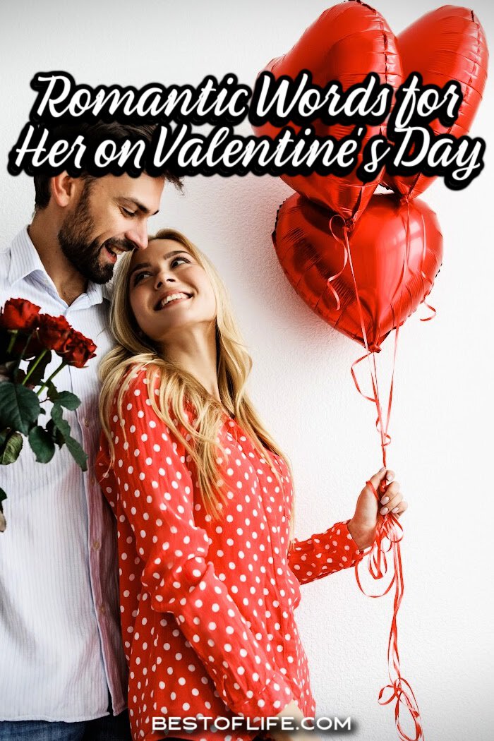 You can use romantic Valentine&rsquo;s Day quotes for her to express your feelings when you just can&rsquo;t find the words yourself. Quotes for Couples | Romantic Sayings | Valentine's Day Sayings | Romantic Quotes for a Woman | Romantic Quotes for a Man | Quotes About Love | Love Quotes | Cute Quotes for Couples via @thebestoflife