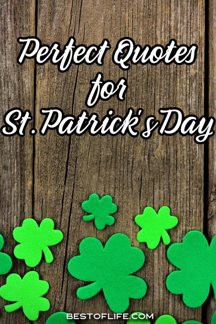 We could all use these St Patrick&rsquo;s Day quotes to celebrate the Irish spirit, complete with an Irish blessing. Funny St Patricks Day Quotes | Irish Quotes for St Patricks Day | St Patricks Day Sayings | Irish Sayings | Ways to Celebrate St Patricks Day | Quotes from Ireland | Ireland Sayings | St Patricks Day Ideas via @thebestoflife