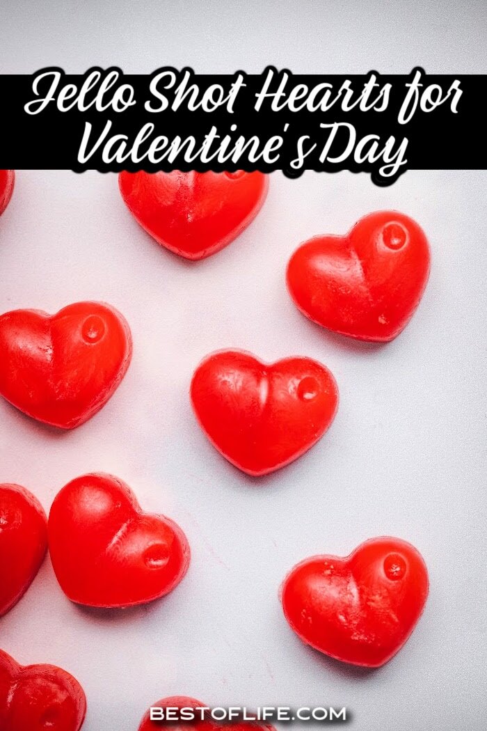 Valentine&rsquo;s Day jello shots are not only the perfect Valentines day cocktails, but they are also the best cocktail shots for couples. Valentines Day Recipes | Valentines Day Cocktails | Drinks for Valentines Day | Valentines Day Ideas | Galentines Day Recipes | Galentines Day Cocktails | Cocktails for Valentines Day | Jello Shots for Valentines Day | Valentines Day Party Ideas | Party Cocktail Recipes | Jello Shots for Parties via @thebestoflife