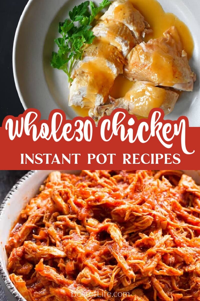 There are some incredibly quick and easy Whole30 Instant Pot chicken recipes that are tailor-made for your Whole30, weight loss success! via @thebestoflife