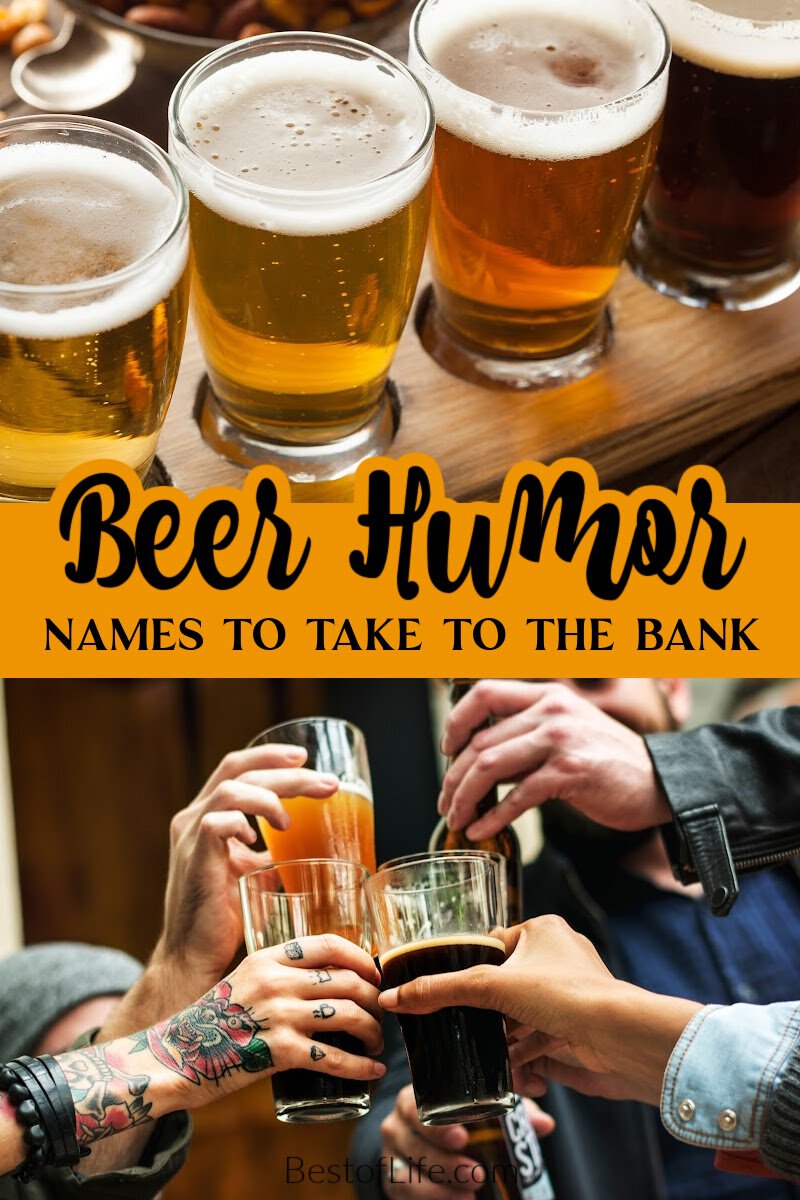 Beer names are an aspect that brewers can use to draw attention to their beer. There have been many instances where I have ordered a beer just for the name. via @thebestoflife