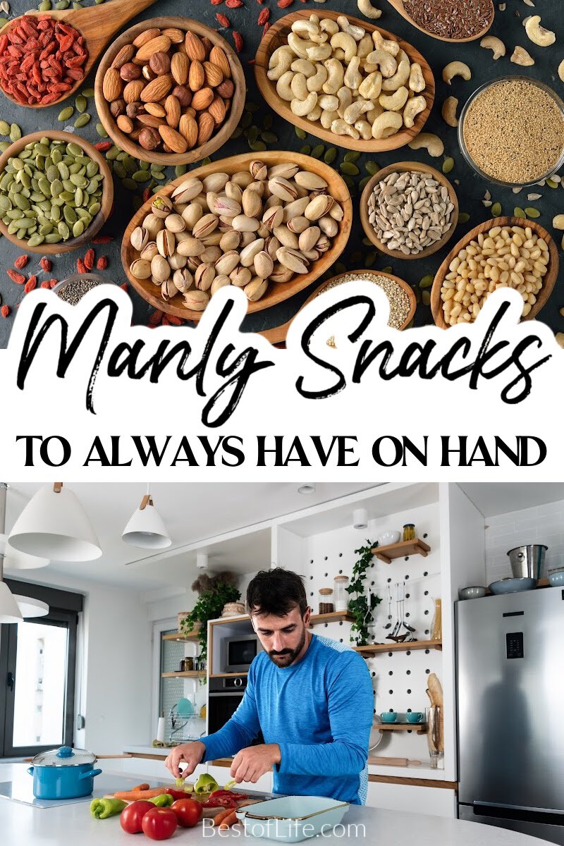 If you&rsquo;re a man or there is a man in your life there are a few man snacks that should always be on hand. Here are some of the best to keep around! via @thebestoflife