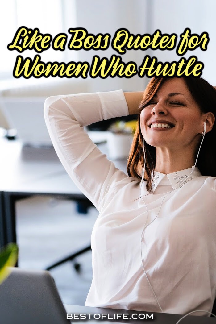 Use these hustle quotes for women to get the motivation you need to keep moving, stay moving, and fulfill your dreams. via @thebestoflife