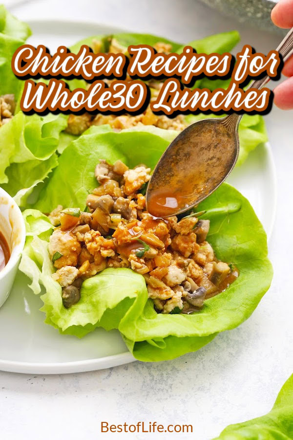 Whole30 chicken recipes are perfect for lunch, easy to make, and will kickstart your 30 days while keeping you on track with your weight loss. via @thebestoflife