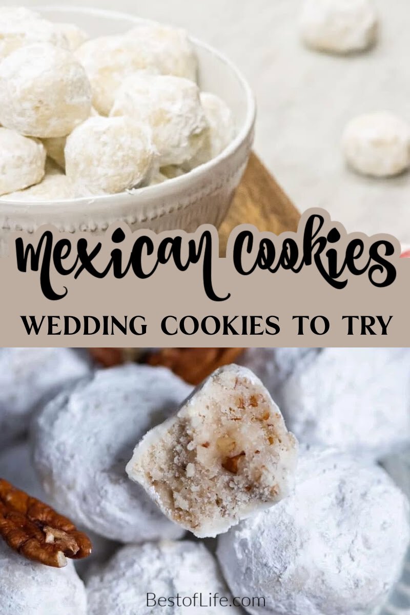 The best Mexican wedding cookies recipes can help you taste history. Spoiler alert, history tastes like the best desserts from Mexico. via @thebestoflife