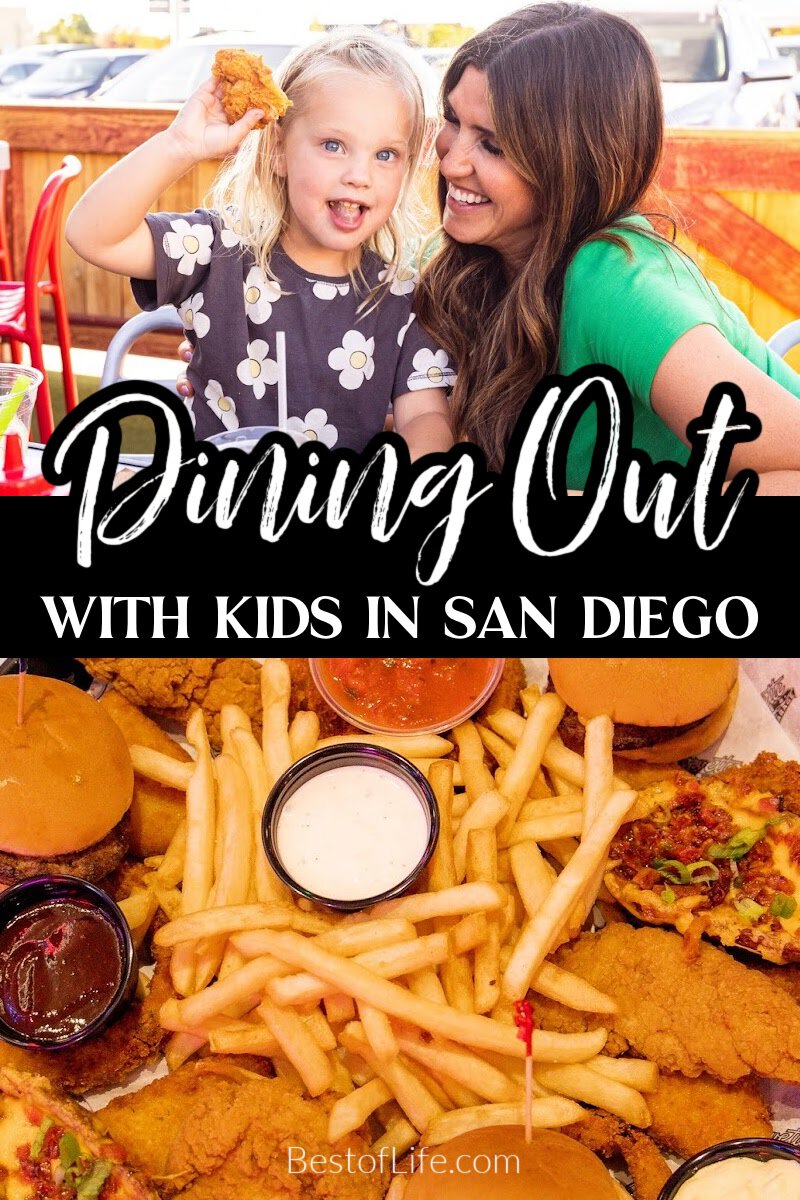 Eating out with kids at the best restaurants in San Diego can be carefree and fun for everyone in the family if you dine at the best restaurants in San Diego to go to with kids. via @thebestoflife