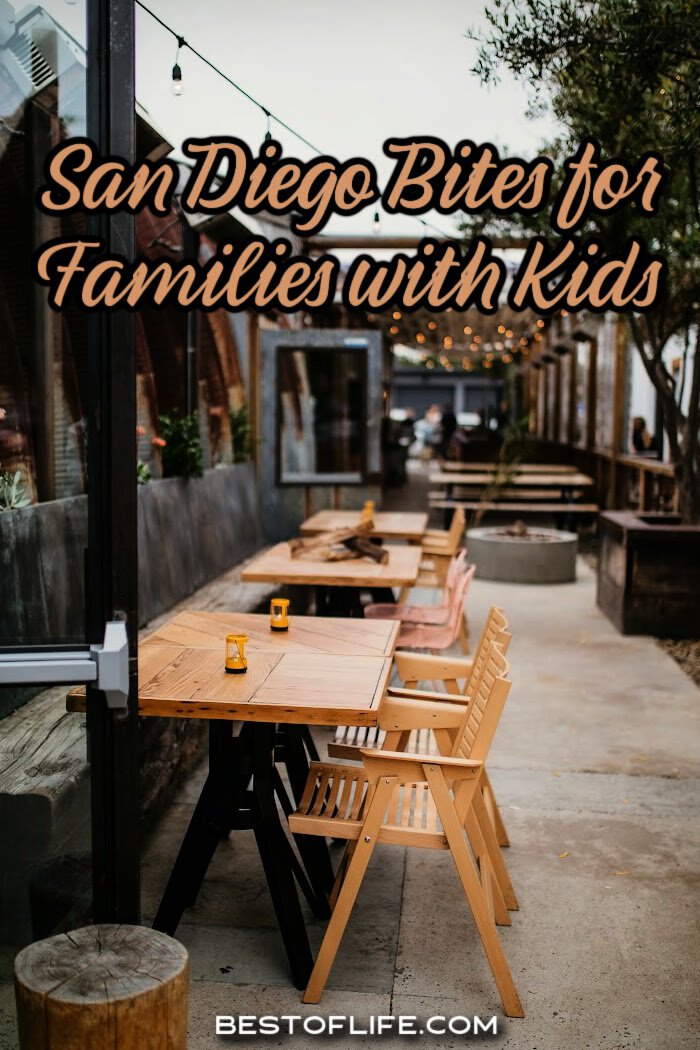 Eating out with kids at the best restaurants in San Diego can be carefree and fun for everyone in the family if you dine at the best restaurants in San Diego to go to with kids. via @thebestoflife