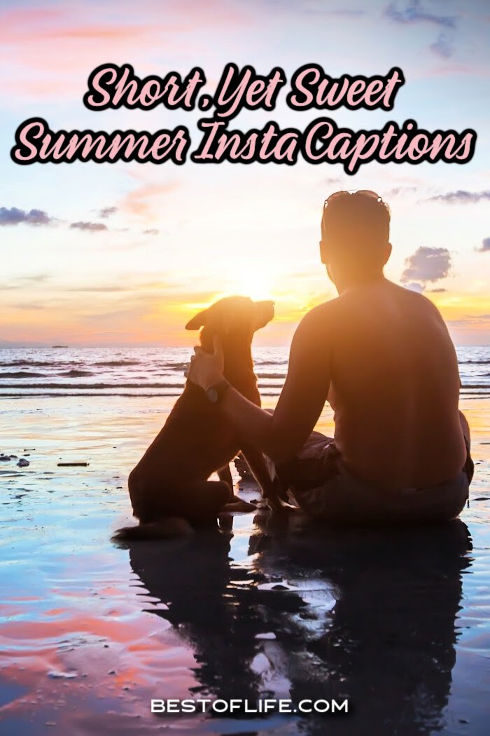 Use these summer captions for Instagram to share a little wisdom and inspiration with others. via @thebestoflife