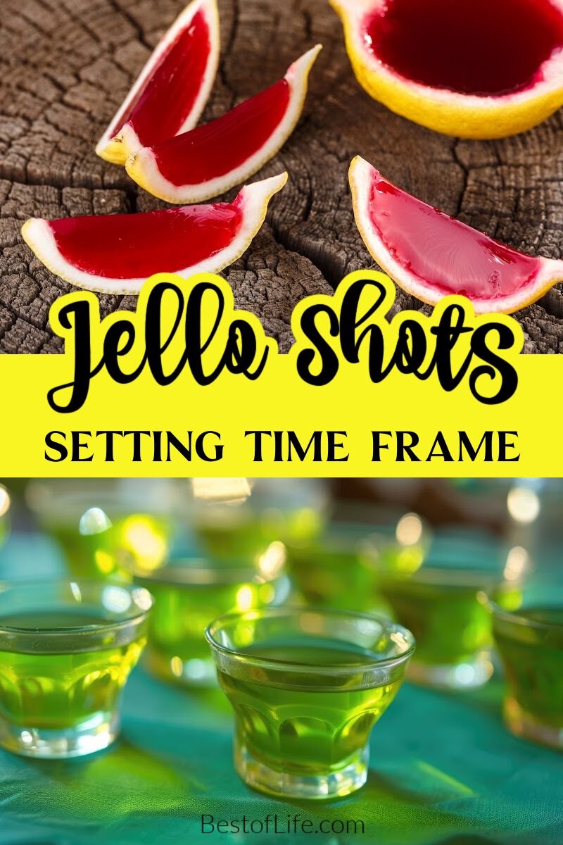 How long does it take jello shots to set? It&rsquo;s important to know the answer to this question when making jello shots for your next party! via @thebestoflife