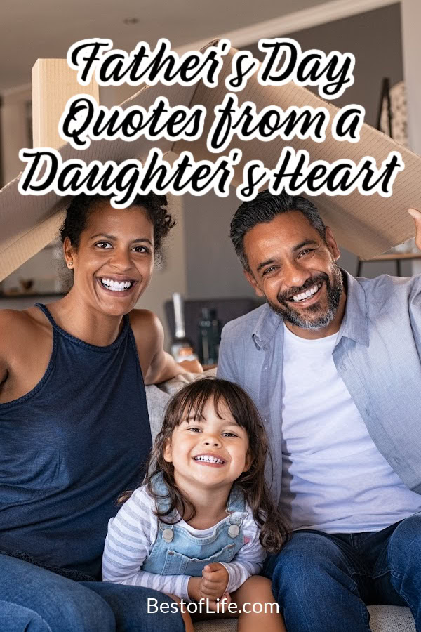 These Father&rsquo;s Day quotes from a daughter&rsquo;s heart encapsulate that special bond between a father and his daughter, a bond never broken. via @thebestoflife