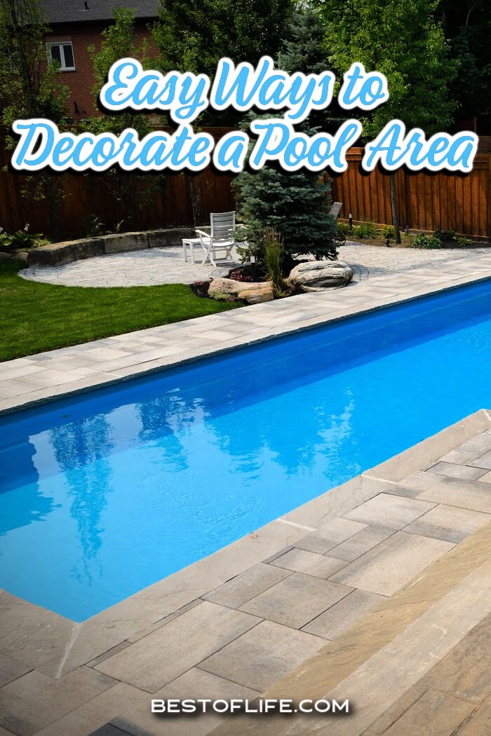 Summer pool party ideas can help us in many ways, but we need to set the stage with some pool area decorating ideas first.