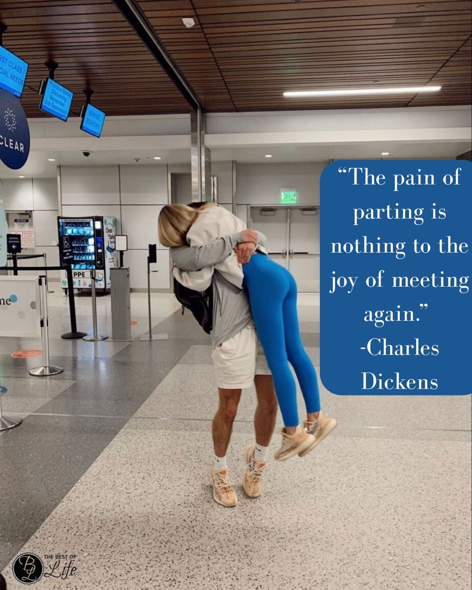 Quotes for Long Distance Relationships &ldquo;The pain of parting is nothing to the joy of meeting again.&rdquo; -Charles Dickens