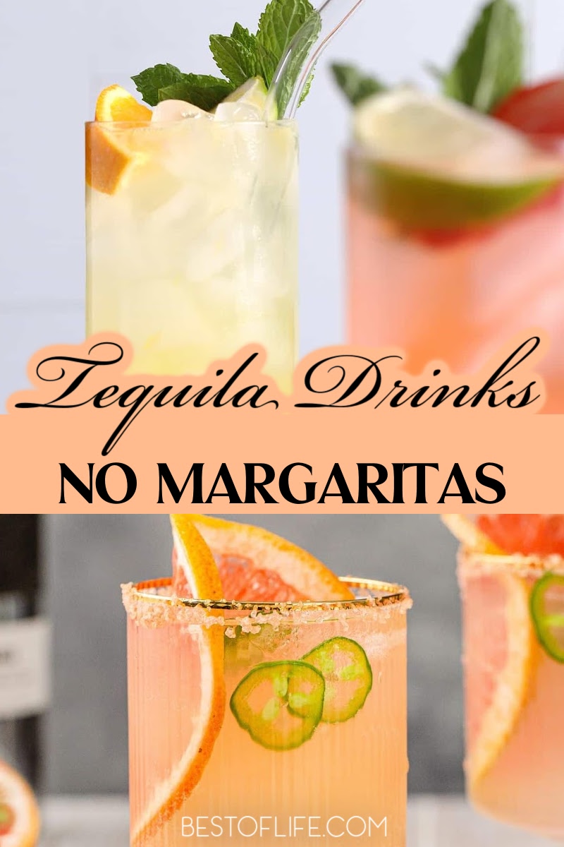 Beyond the classic margarita, these tequila drinks that aren't margaritas are perfect for hosting parties or just unwinding after a long day. via @thebestoflife