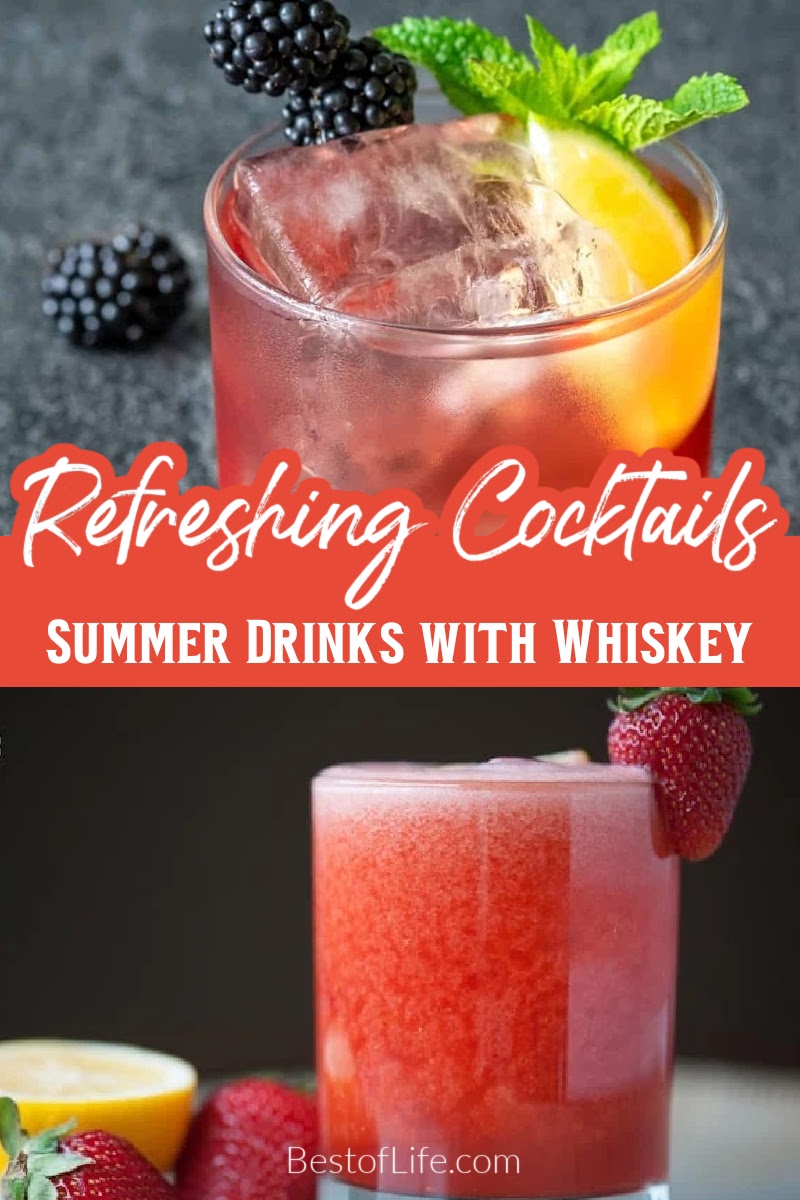 These whiskey drinks for summer make perfect poolside cocktails or refreshing drinks for warm summer days in the yard. via @thebestoflife