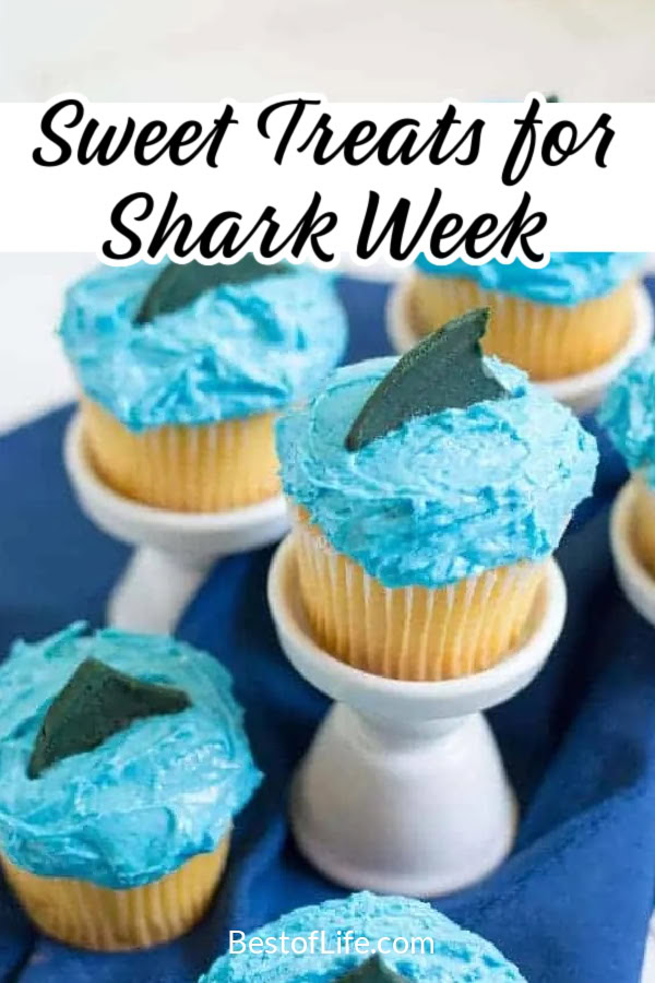 Shark Week Desserts are perfect for every night of Shark Week and will help you host a killer Shark Week party! via @thebestoflife