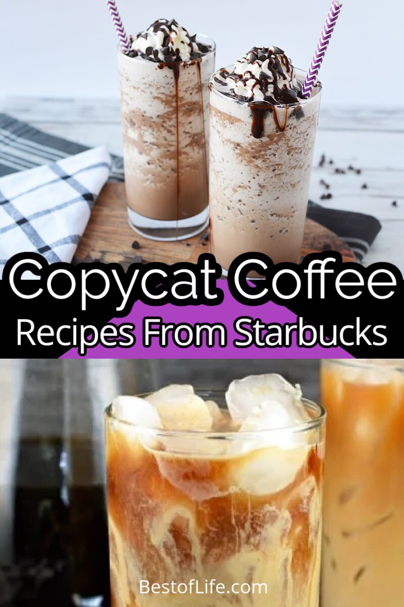 The best Starbucks copycat drink recipes will help you avoid the lines, save a little money and most importantly let you get an extra hour of sleep. via @thebestoflife