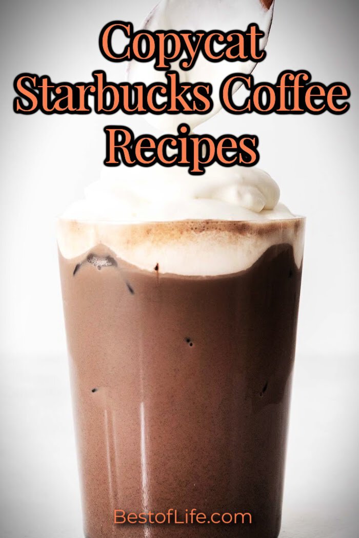The best Starbucks copycat drink recipes will help you avoid the lines, save a little money and most importantly let you get an extra hour of sleep. via @thebestoflife