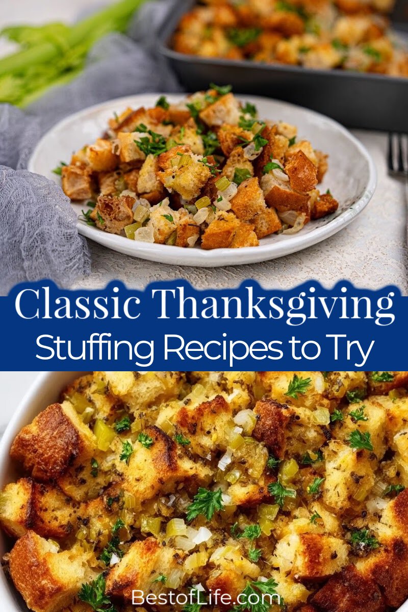These classic Thanksgiving Day stuffing recipes are not only classic but also delicious and perfect for serving a holiday dinner. via @thebestoflife