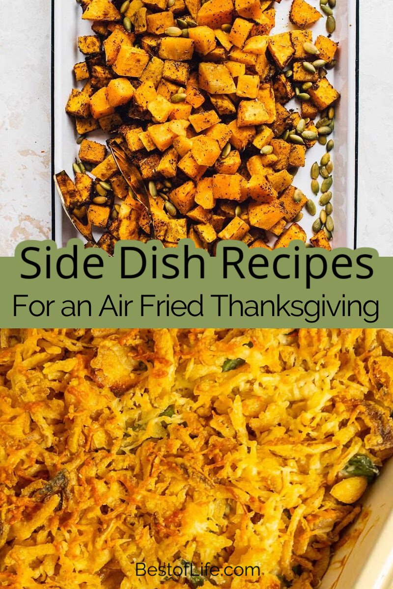 Air fryer Thanksgiving sides make cooking Thanksgiving dinner recipes easier, and clean-up is a breeze. via @thebestoflife