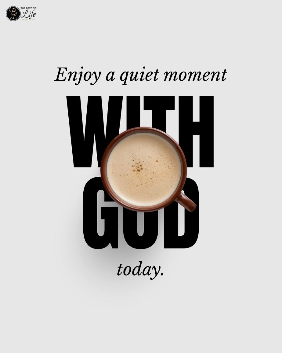 Jesus and Coffee Quotes Enjoy a quiet moment with God today.