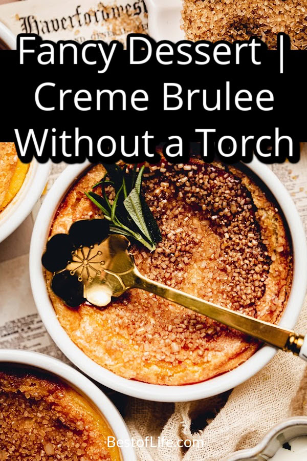 This recipe for easy creme brulee removes the torch from the process, making it a quick and easy dessert for any occasion. via @thebestoflife