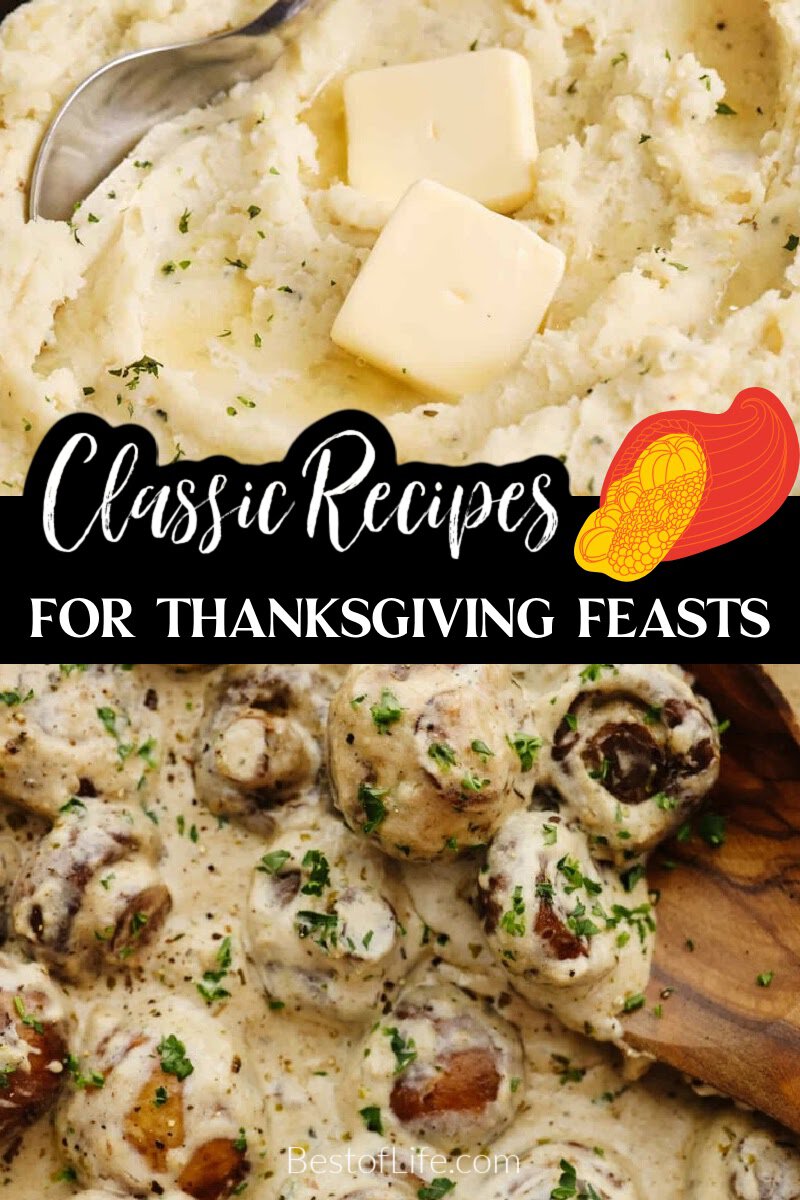 Make your Thanksgiving dinner a feast with these Thanksgiving dinner recipes that are perfect for a traditional or non traditional meal. via @thebestoflife